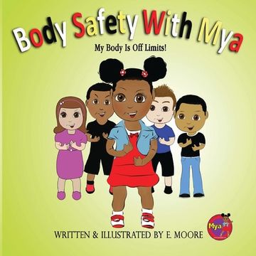 portada Body Safety with Mya: My Body Is Off Limits!