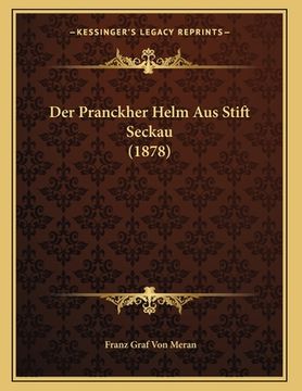 portada Der Pranckher Helm Aus Stift Seckau (1878) (in German)