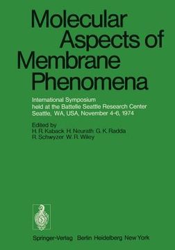 portada molecular aspects of membrane phenomena: international symposium held at the battelle seattle research center, seattle, wa, usa, november 4 6, 1974 (en Inglés)