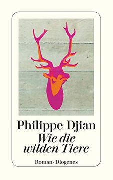portada Wie die Wilden Tiere (Detebe) (in German)