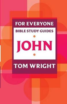 portada For Everyone Bible Study Guide: John (en Inglés)