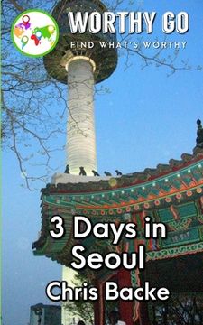 portada 3 Days in Seoul (en Inglés)