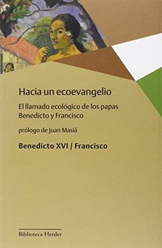 Hacia Un Ecoevangelio (Biblioteca Herder)