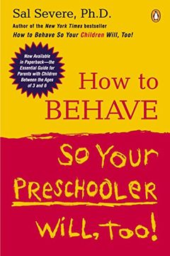 portada How to Behave so Your Preschooler Will, Too! (in English)
