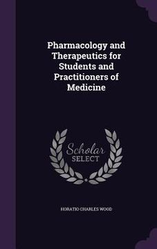 portada Pharmacology and Therapeutics for Students and Practitioners of Medicine (in English)