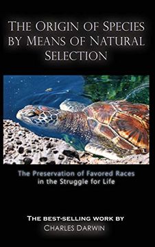portada The Origin of Species by Means of Natural Selection: The Preservation of Favored Races in the Struggle for Life (in English)