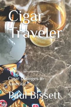 portada Cigar Traveler: Cigar Lounges in America. (in English)