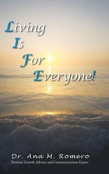 portada L.I.F.E.: Living Is For Everyone (in English)