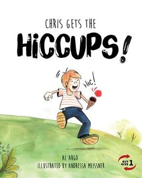 portada Chris Gets the Hiccups (en Inglés)