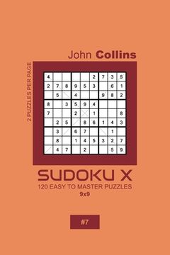 portada Sudoku X - 120 Easy To Master Puzzles 9x9 - 7 (en Inglés)