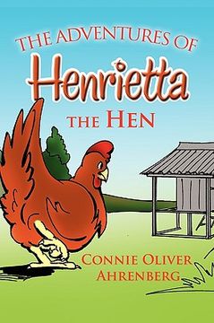 portada the adventures of henrietta the hen (en Inglés)