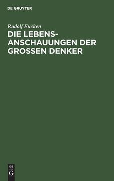 portada Die Lebensanschauungen der Grossen Denker (German Edition) [Hardcover ] (en Alemán)