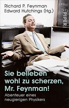 portada Sie Belieben Wohl zu Scherzen, mr. Feynman! Abenteuer Eines Neugierigen Physikers (in German)