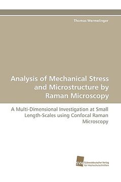 portada analysis of mechanical stress and microstructure by raman microscopy (en Inglés)