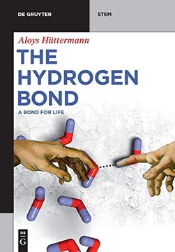 portada The Hydrogen Bond: A Bond for Life (de Gruyter Stem) (en Inglés)