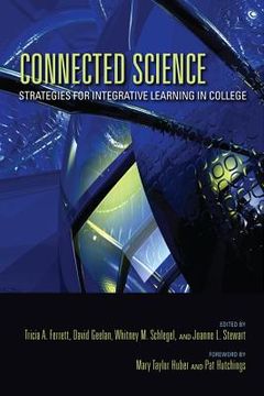 portada connected science: strategies for integrative learning in college (in English)