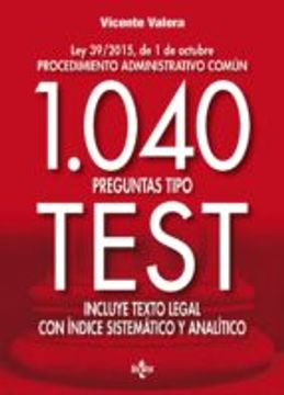portada 1040 preguntas tipo test : Ley 39-2015, de 1 de octubre procedimiento administrativo común : incluye texto legal con índice sistemático y analítico (Paperback)
