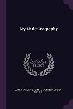 portada My Little Geography (en Inglés)