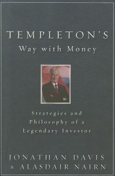 portada templeton ` s way with money: strategies and philosophy of a legendary investor (en Inglés)