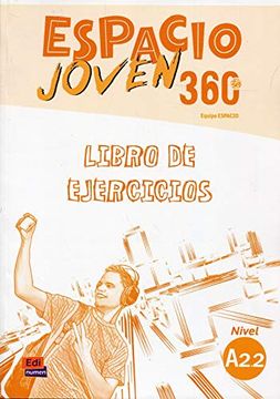 portada Espacio Joven 360° A2.2 Libro de Ejercicios (in Spanish)