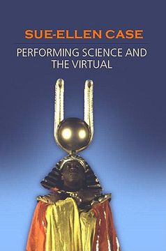 portada performing science and the virtual (en Inglés)