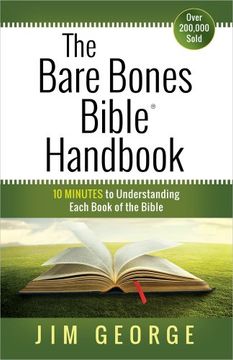 portada The Bare Bones Bible® Handbook: 10 Minutes to Understanding Each Book of the Bible (The Bare Bones Bible® Series) (en Inglés)