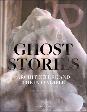 portada Ghost Stories: Architecture and the Intangible (en Inglés)