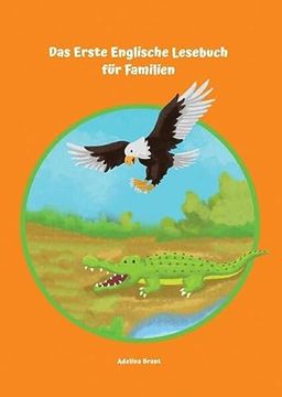 portada Das Erste Englische Lesebuch für Familien Stufe a1 und a2 Zweisprachig mit Englisch-Deutscher Übersetzung (in German)