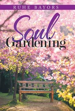 portada Soul Gardening (en Inglés)
