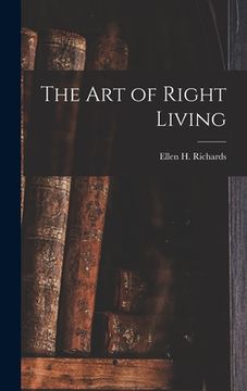 portada The Art of Right Living (en Inglés)