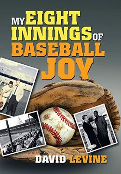 portada My Eight Innings of Baseball joy (en Inglés)