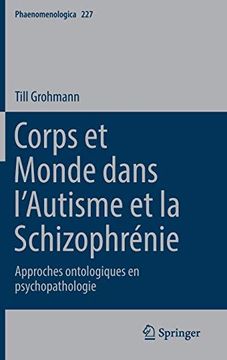 portada Corps et Monde Dans L’Autisme et la Schizophrénie: Approches Ontologiques en Psychopathologie (en Francés)