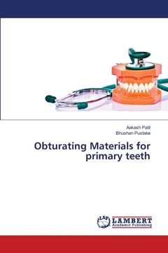 portada Obturating Materials for primary teeth (en Inglés)