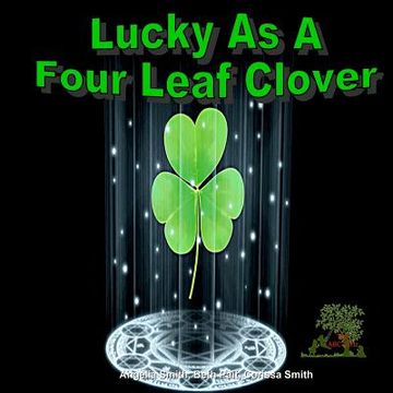 portada Lucky As A Four Leaf Clover (in English)