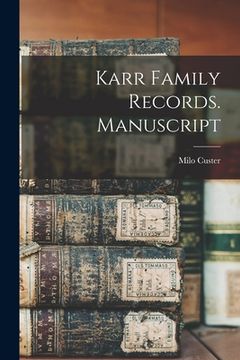 portada Karr Family Records. Manuscript (en Inglés)