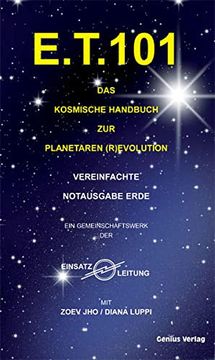 portada E. T. 101: Das Kosmische Handbuch zur Planetaren (R)Evolution (en Alemán)