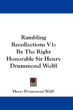 portada rambling recollections v1: by the right honorable sir henry drummond wolff (en Inglés)