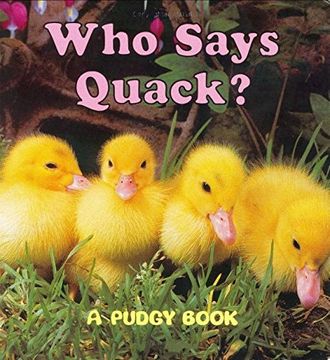 portada Who Says Quack? (en Inglés)