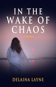 portada In the Wake of Chaos (en Inglés)