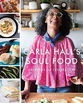 portada Carla Hall's Soul Food: Everyday and Celebration (in English)