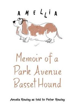 portada Memoir of a Park Avenue Basset Hound: How a South Jersey Hound Found True Love on the Upper East Side (en Inglés)