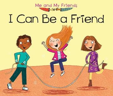 portada I can be a Friend (Acorn: Me and my Friends) (en Inglés)