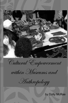 portada Cultural Empowerment within Museums and Anthropology (in English)