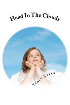 portada Head In The Clouds: diagnosing ADHD-the chapter book (en Inglés)