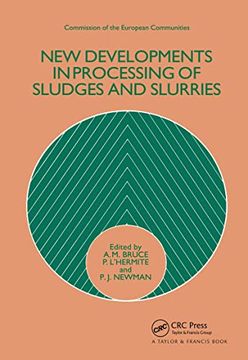 portada New Developments in Processing of Sludges and Slurries (en Inglés)