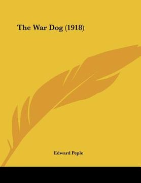 portada the war dog (1918) (en Inglés)