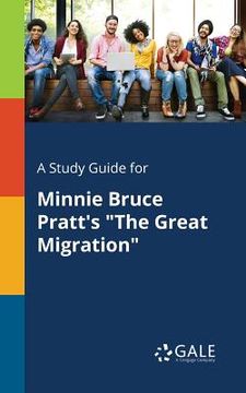 portada A Study Guide for Minnie Bruce Pratt's "The Great Migration" (in English)