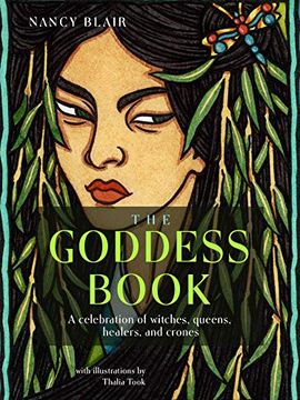 portada The Goddess Book: A Celebration of Witches, Queens, Healers, and Crones 