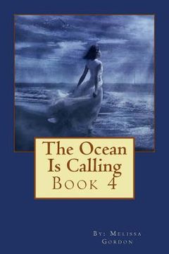 portada The Ocean Is Calling: Book 4 (in English)