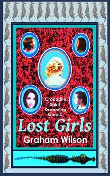 portada Lost Girls: Pocket Book Edition (en Inglés)